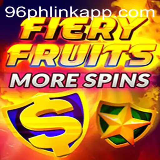 Discover the Thrills of FieryFruitsMoreSpins With the 96ph Link App