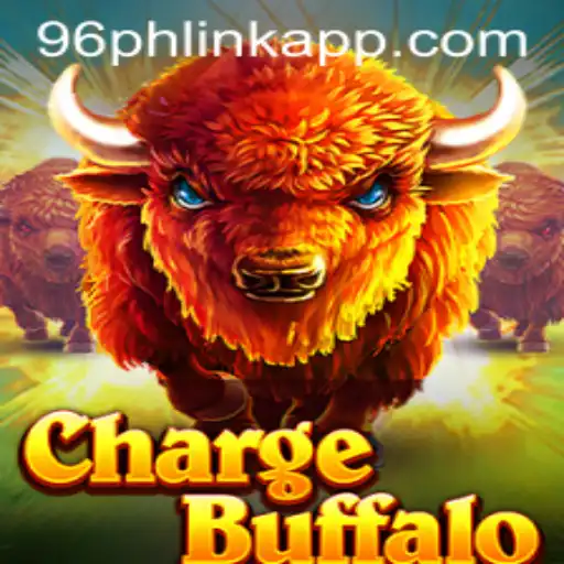 ChargeBuffalo: Explore the Thrilling World of 96ph Link App