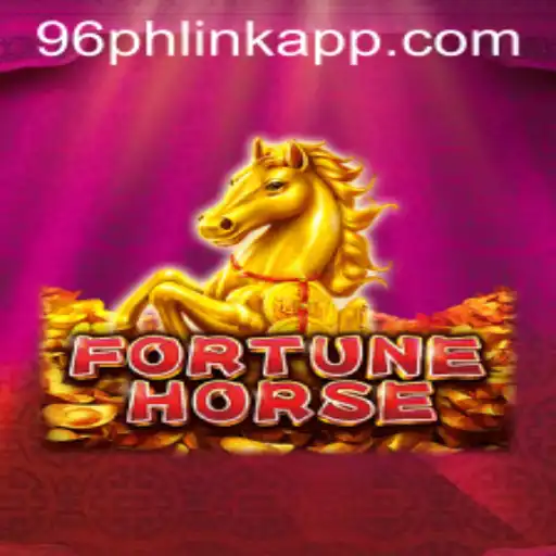 Exploring the Fascinating World of FortuneHorse and the Role of 96ph Link App